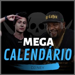 MEGA FRITOS - CALENDÁRIO feat. Mr. Catra & Piratas do Caribe (DJ NEY) 2019
