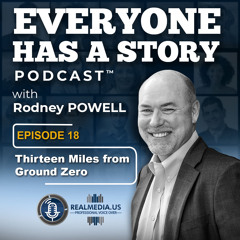 Episode 18 :  Thirteen Miles from Ground Zero