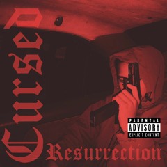 Cursed - Resurrection feat. StoneDogg (Prod. ABLE)