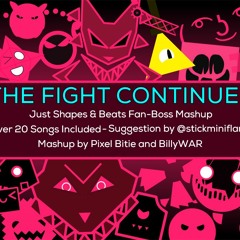 Stream Just Shapes and Beats vs Geometry Dash Mashup Battle! - 10 Songs  Included by Billy Robertson (BillyWAR)