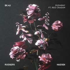 Ekali - Runaway feat. Reo Cragun (Haesen X Rodgers Remix) | Free Flp