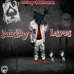 juiceboy -Lessons
