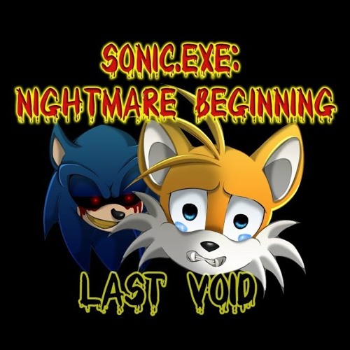Sonic.exe Nightmare Beginning - Time for Your Last Game - Artist Unknown