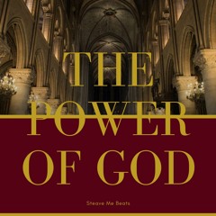 The Power Of God - Steave Me Beats