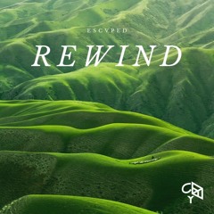 Escvped - Rewind