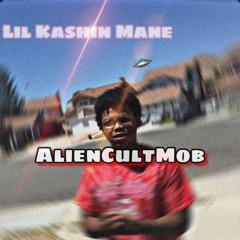 Lil Kashin Mane - MakeHerWalk #AlienCultMob