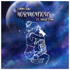 Tommy Gunz - Hormonious Ft. Trigga Flame