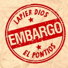 Lapier Dios El Pontios - Embargo