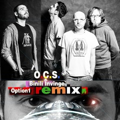 O.C.S. - Binili Invinge (Dribbler's Option One Remix)