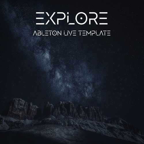 EXPLORE download ableton live 10 template