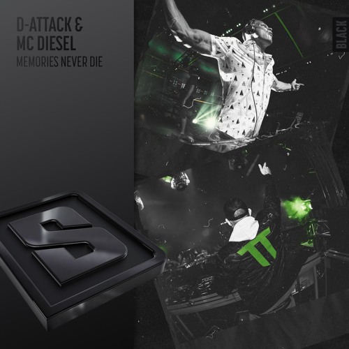 D-Attack & MC Diesel - Memories Never Die