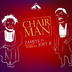 Chairman (Feat. Joey B) ( Prod By Tombeatz )
