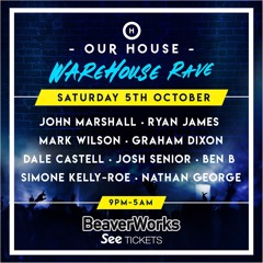 Mark Wilson - Our House Warehouse Rave