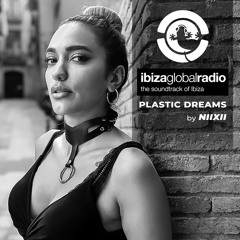 IBIZA GLOBAL RADIO SEPTEMBER MIX {plastic dreams}