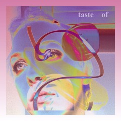 taste of ~