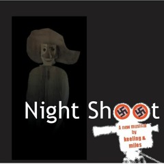 NIGHT SHOOT - A new musical set around the filming of Les Enfants du Paradis. Demo
