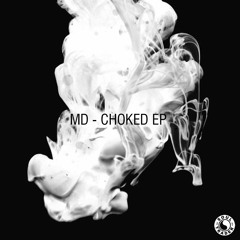 MD - Choked