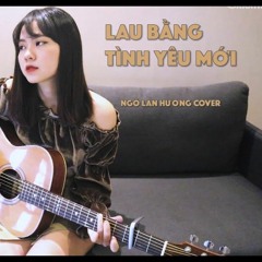 NƯƠC MẮT EM LAU BẰNG TÌNH YÊU MỚI - Da LAB Ft. Tóc Tiên | NGÔ LAN HƯƠNG COVER
