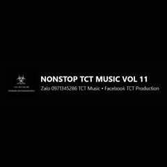HAPPY BIRTHDAY 25th - NONSTOP TCT MUSIC VOL 11 (REC-01-10-2019)