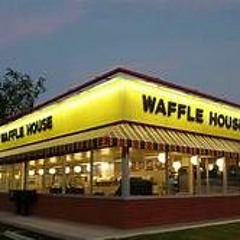 "Waffle House Will Satisfy"   5-15-2023