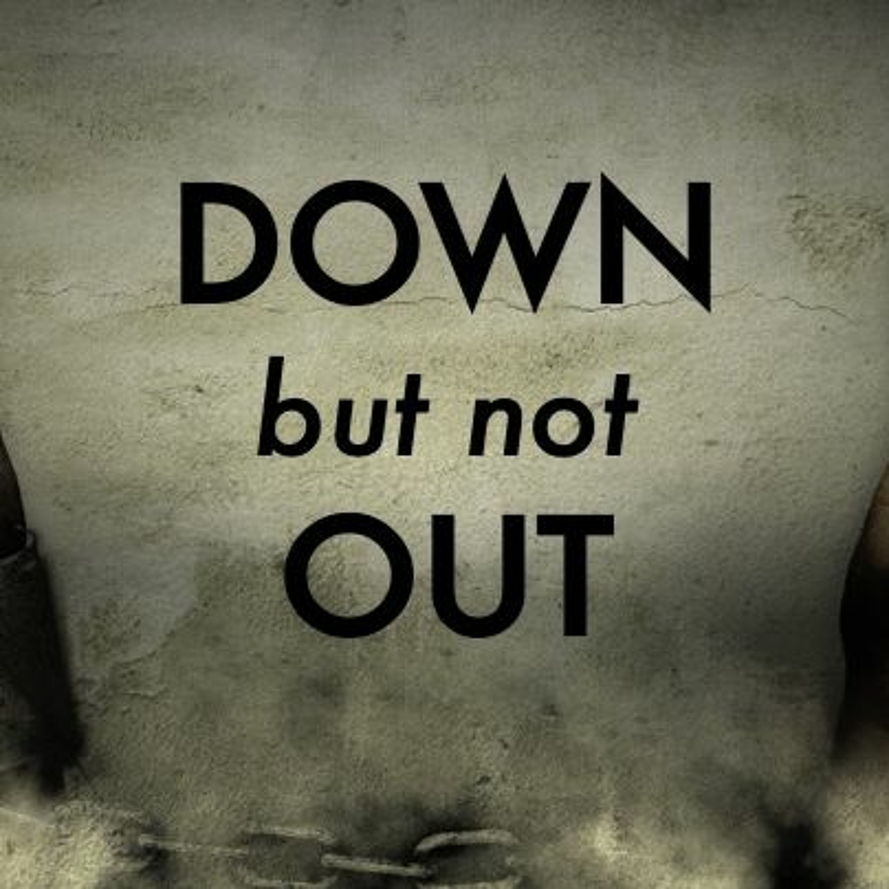 9-22-2019  "Down But Not Out"  -Pastor Billy Register episode artwork