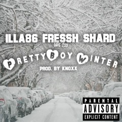 Illa86 - Pretty Boy Winter (Feat. Fressh, Shard) Prod. By Knoxx