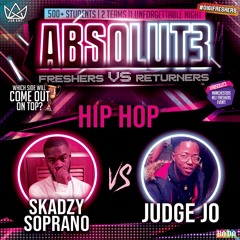 #ABSOLUT3 HIP HOP MIX | @SkadzySoprano Vs @JudgeJo_UK
