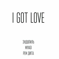 I Got Love (Remix by G_zone)