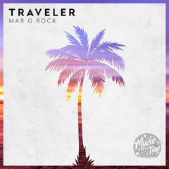 Mar G Rock - Traveler (Original Mix)