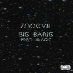 BIG BANG (Prod. Magic)