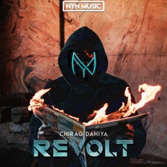 NYNmusic - Revolt (feat. Chirag Dahiya)