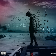 EleuBoss WhiteMan - Forever Young (Feat. Dafé Pro x ScrúBoy)[Prod. SAMÚ X]