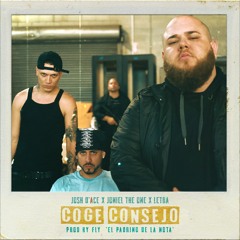 Coge Consejo (feat. Joniel The One & Letra