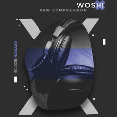 Woshi - Sick (Original Mix)