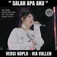 Via Vallen - Salah Apa Aku (Koplo Version)