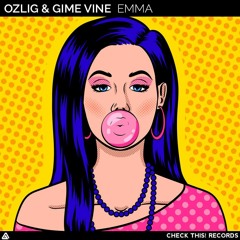 Ozlig & Gime Vine - EMMA