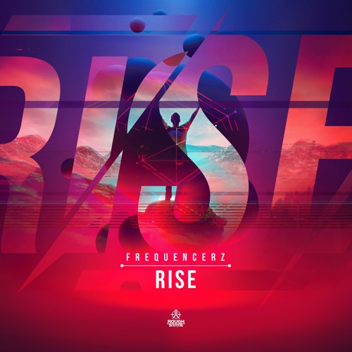 Frequencerz - Rise