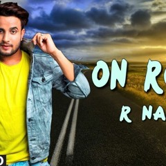 On Road R Nait (BAssBoosted ) Gurlez Akhtar Latest Punjabi Songs 2019