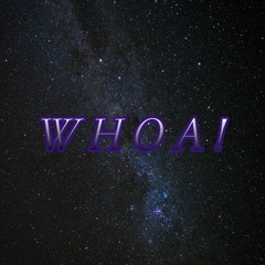 Whoa! (prod. by Cooxie Berriana)