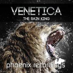 Venetica - The Rain King (Original Mix) Preview