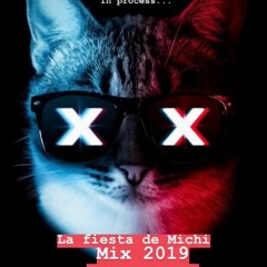 DJFOX - LA FIESTA DE MICHI (MIX 2019)