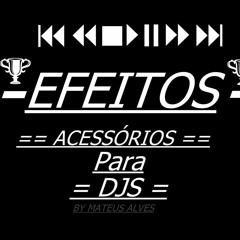 2 RISADAS & 1 VINHETA { ACESSÓRIOS PARA DJS }