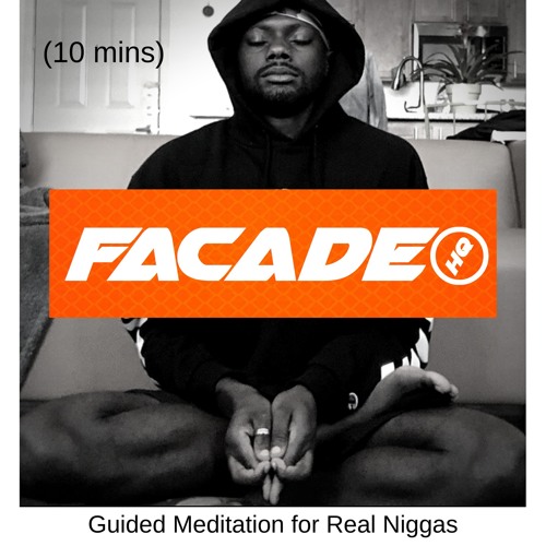 Guided Meditation For Real Niggas -10 Minutes