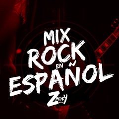 MIX ROCK EN ESPAÑOL - DJ ZMUKY 2019