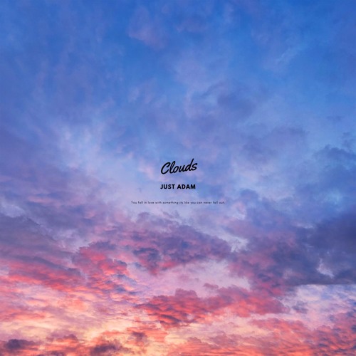 Clouds (Prod. Chromonicci)