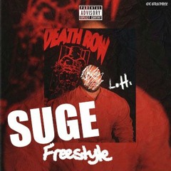 Suge Freestyle