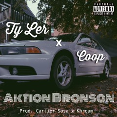 AKTION BRONSON (Feat. Ty Ler)