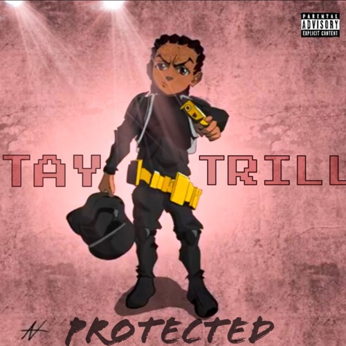 tay trill - Protected
