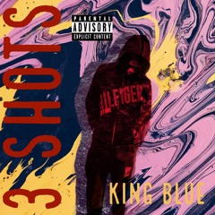 |King Blue - 3 Shots|Free King Blue!|Trap/Hip Hop Song 2019|Tyrese