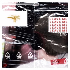 Leave Me ft.Dolo (Prod. JMilliBeatz)